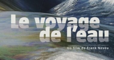 Projection : Le voyage de l'eau